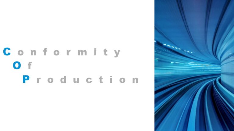 Conformity of Production (COP): L’importanza della filiera dietro al prodotto